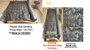 PLASTIC BINDING ROLL 40.50MTS (BLACK FLOWERED PATTERN) in Westlands on Funga Deal